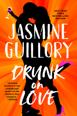Book Cover Drunk on Love by Jasmine Guillory