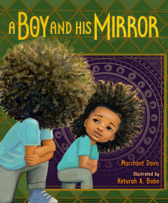 Book Cover A Boy and His Mirror by Marchánt Davis