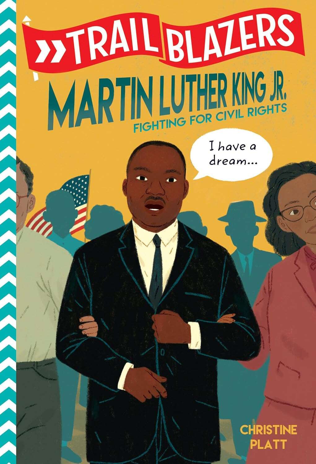 Cover: Trailblazers Martin Luther King, Jr.: Fighting for Civil Rights