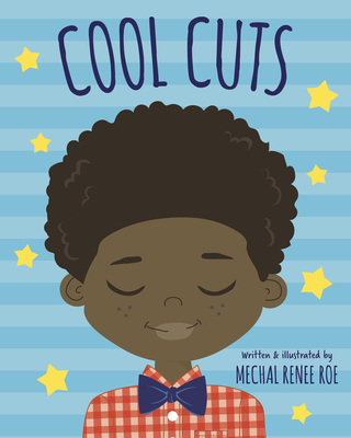 Book Cover Image of Cool Cuts by Mechal Renee Roe