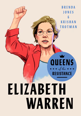 Cover: Queens of the Resistance: Elizabeth Warren