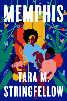 Book Cover Image of Memphis by Tara M. Stringfellow