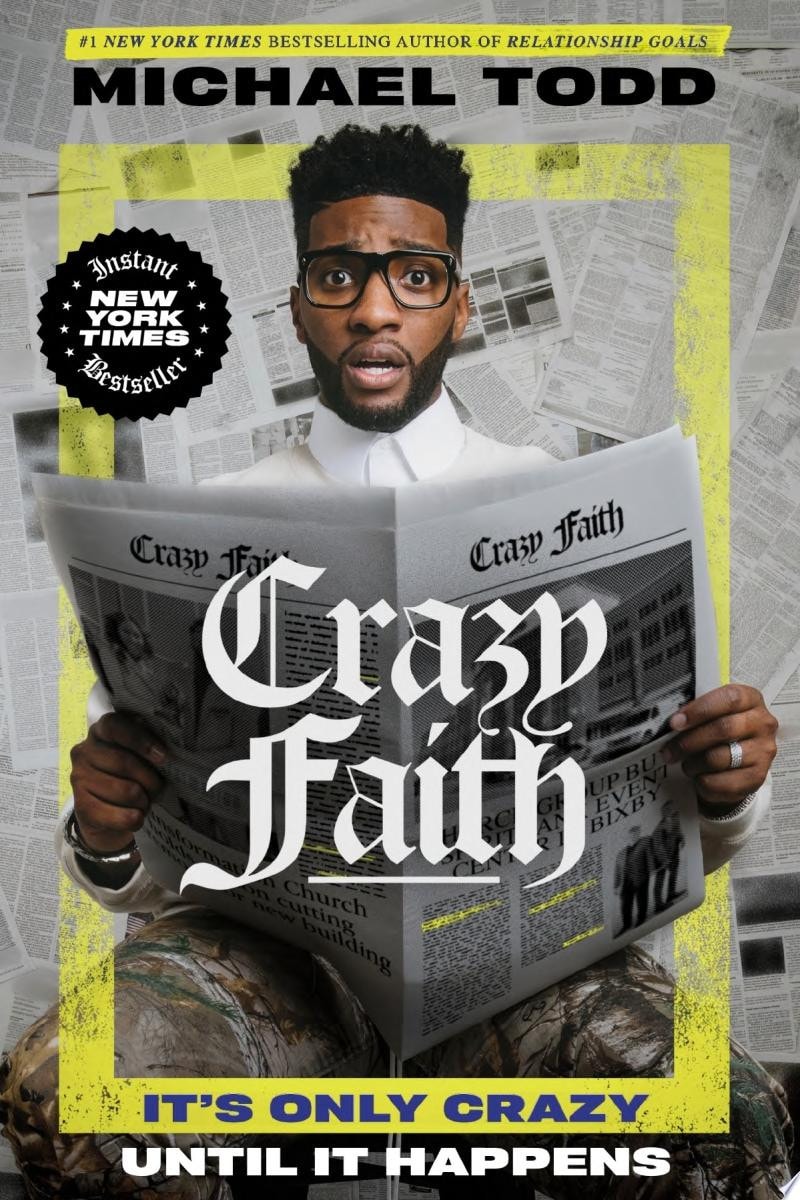 Crazy Faith: It’s Only Crazy Until It Happens