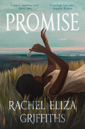 Book Cover Promise by Rachel Eliza Griffiths