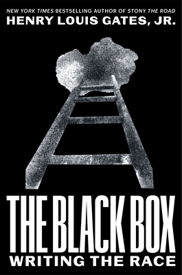 Book cover of The Black Box: Writing the Race by Henry Louis Gates, Jr.