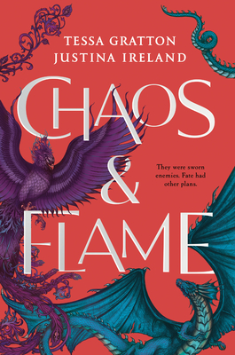 Click for more detail about Chaos & Flame by Justina Ireland and Tessa Gratton