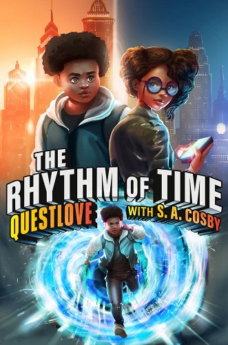 Book Cover The Rhythm of Time by Questlove and S. A. Cosby
