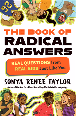 Cover: The Book of Radical Answers: Real Questions from Real Kids Just Like You