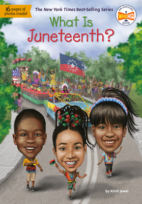 Book cover of What Is Juneteenth? by Kirsti Jewel