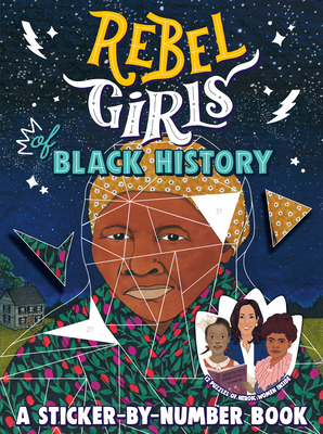 Book Cover Image of Rebel Girls of Black History by Rebel Girls