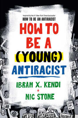 Book Cover of How to Be a (Young) Antiracist