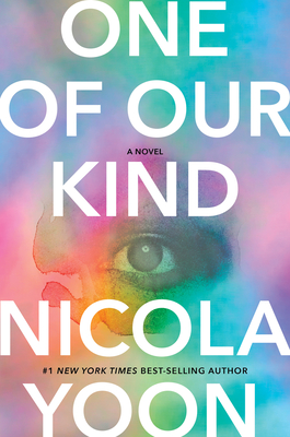 Book Cover Image: One of Our Kind by Nicola Yoon