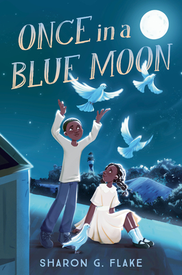 Book cover image of Once in a Blue Moon by Sharon G. Flake