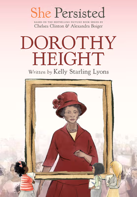 Cover: She Persisted: Dorothy Height