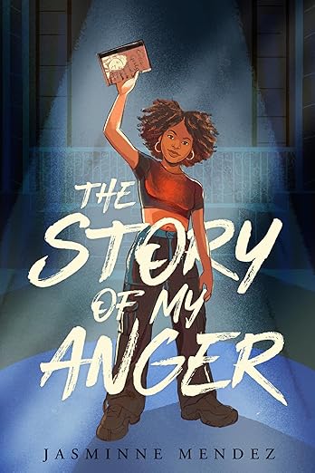 Book Cover Story of My Anger by Jasminne Mendez