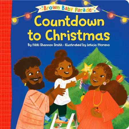 Countdown to Christmas: A Brown Baby Parade Book