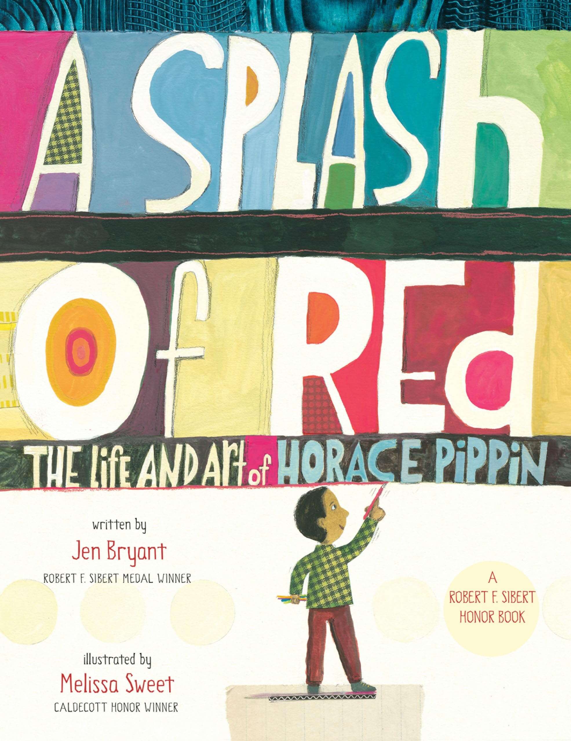 Cover: A Splash of Red: The Life and Art of Horace Pippin