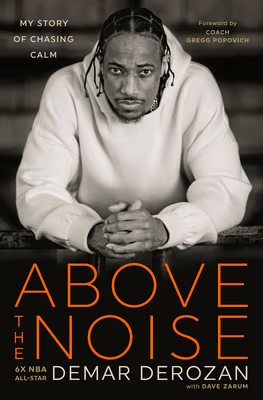 Cover: Above the Noise: My Story of Chasing Calm