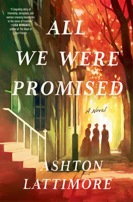 Cover: All We Were Promised: A Novel