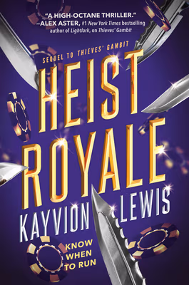 Heist Royale: Thieves’ Gambit, Book 2