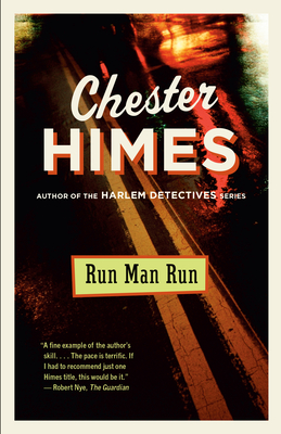 Book Cover Image: Run Man Run by Chester Himes