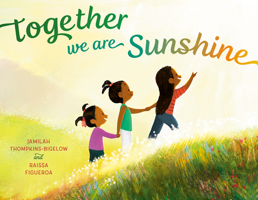 Book Cover Together We Are Sunshine by Jamilah Thompkins-Bigelow