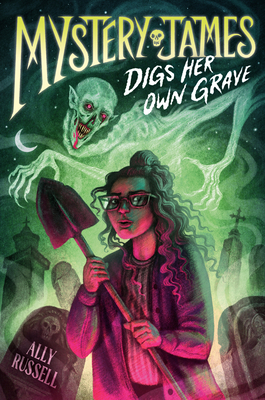 Click for more detail about Mystery James Digs Her Own Grave by Ally Russell
