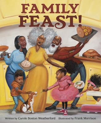 Book Cover Family Feast! by Carole Boston Weatherford