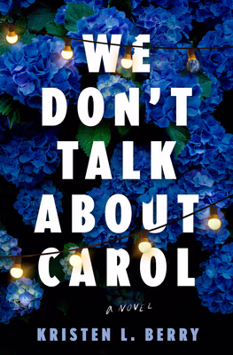 Cover: We Don’t Talk about Carol