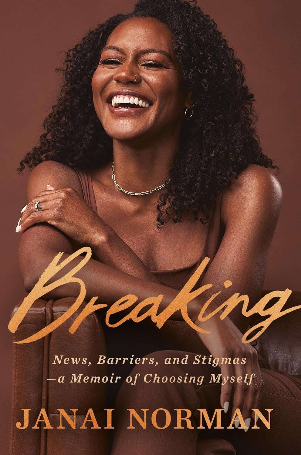 Breaking: News, Barriers, and Stigmas—A Memoir of Choosing Myself