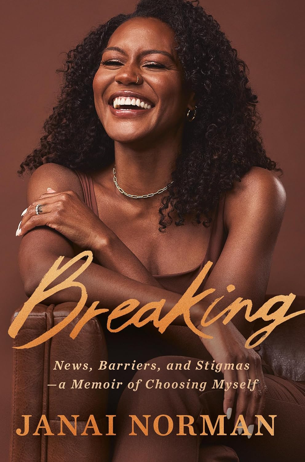 Breaking: News, Barriers, and Stigmas—A Memoir of Choosing Myself