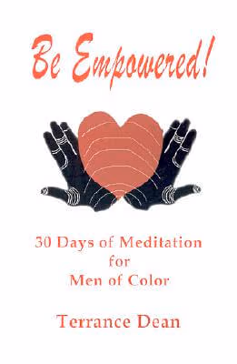 Cover: Be Empowered: 30 Days of Meditation for Men of Color