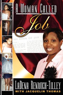 Book Cover A Woman Called Job by Ladena Renwick-Tilley with Jacquelin Thomas