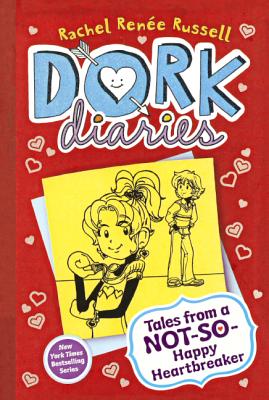 Book Cover Dork Diaries 6: Tales from a Not-So-Happy Heartbreaker by Rachel Renée Russell
