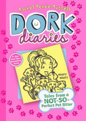Book Cover Dork Diaries 10: Tales From A Not-So-Perfect Pet Sitter by Rachel Renée Russell