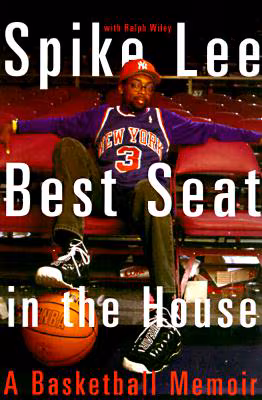 Best Seat in the House: A Basketball Memoir