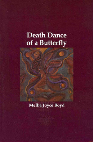 Book Cover Image of Death Dance of a Butterfly by Melba Joyce Boyd