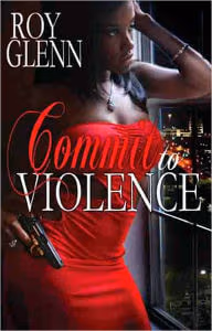 Commit To Violence