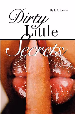 Cover: Dirty Little Secrets