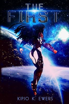 Book Cover The First by Kipjo K. Ewers