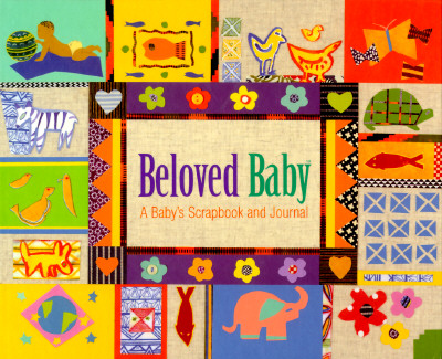 Book Cover Beloved Baby: A Baby’s Scrapbook and Journal by Michaela angela Davis