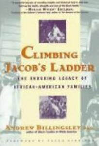 Book Cover Climbing Jacob’s Ladder The Enduring Legacy Of African-American Families by Andrew Billingsley