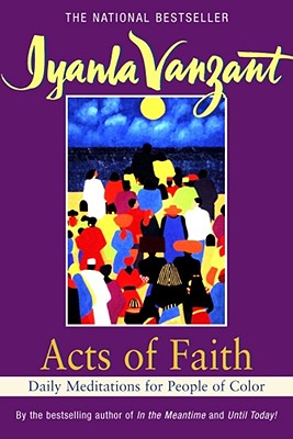 Click to go to detail page for Acts of Faith: Daily Meditations for People of Color