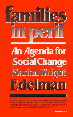 Book Cover Families in Peril: An Agenda for Social Change (Revised) by Marian Wright Edelman