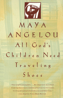 Book Cover All God’s Children Need Traveling Shoes by Maya Angelou