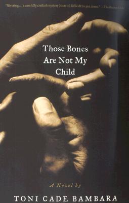 Book Cover Those Bones Are Not My Child: A novel by Toni Cade Bambara