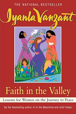 Faith in the Valley: Lessons for Women on the Journey to Peace