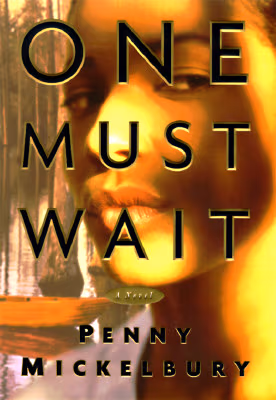 One Must Wait (Carole Ann Gibson Mysteries)