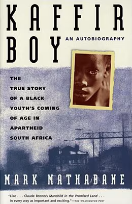 Cover art for Kaffir Boy: The True Story of a Black Youths Coming of Age in Apartheid South Africa