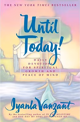 Cover: Until Today! : Daily Devotions for Spiritual Growth and Peace of Mind